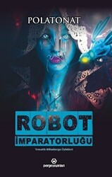 Robot İmparatorluğu - Perge Yayınları