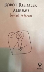 Robot Resimler Albümü - Mahal Edebiyat