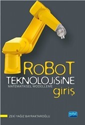 Robot Teknolojisine Giriş - Nobel Akademik Yayıncılık