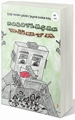 Robotlaşan Dünya - 1