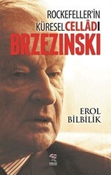 Rockefellerin Küresel Celladı Brzezinski - Nergiz Yayınları