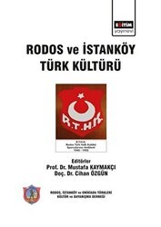 Rodos ve İstanköy Türk Kültürü - Eğitim Yayınevi - Bilimsel Eserler