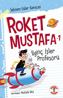 Roket Mustafa 1 - İlginç İşler Profesörü - 1