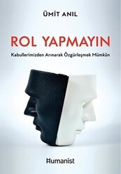 Rol Yapmayın - Hümanist Kitap Yayıncılık