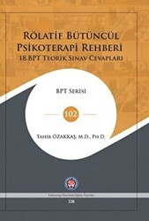 Rölatif Bütüncül Psikoterapi Rehberi 18.BPT Teorik Sınav Cevapları - Psikoterapi Enstitüsü