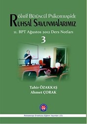 Rölatif Bütüncül Psikoterapide Ruhsal Savunmalarımız - Psikoterapi Enstitüsü