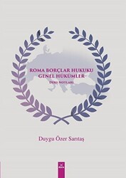 Roma Borçlar Hukuku Genel Hükümler - Dora Basım Yayın