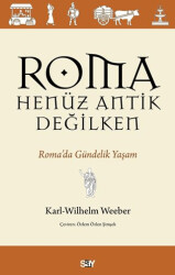 Roma Henüz Antik Değilken - Say Yayınları