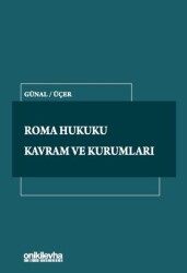 Roma Hukuku Kavram ve Kurumları - On İki Levha Yayınları