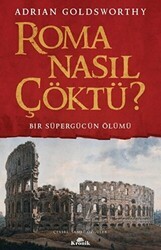 Roma Nasıl Çöktü? - Kronik Kitap