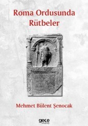 Roma Ordusunda Rütbeler - Gece Kitaplığı