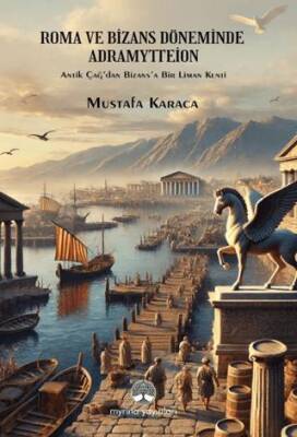 Roma ve Bizans Döneminde Adramytteion - 1