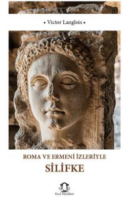 Roma ve Ermeni İzleriyle Silifke - 1