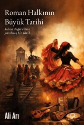 Roman Halkının Büyük Tarihi - Paşa Yayınları