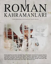 Roman Kahramanları Dergisi Sayı: 30 Nisan-Haziran 2017 - Roman Kahramanları Dergisi