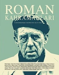 Roman Kahramanları Dergisi Sayı: 33 Ocak - Mart 2018 - Roman Kahramanları Dergisi