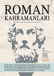 Roman Kahramanları Dergisi Sayı: 34 Nisan - Haziran 2018 - Roman Kahramanları Dergisi