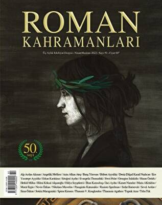 Roman Kahramanları Sayı: 50 - Nisan - Haziran 2022 - 1