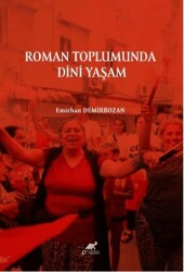 Roman Toplumunda Dini Yaşam - Paradigma Akademi Yayınları