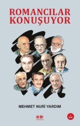Romancılar Konuşuyor - Akıl Fikir Yayınları