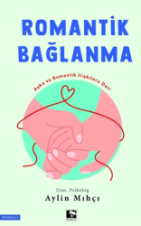 Romantik Bağlanma - 1