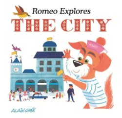 Romeo Explores The City - Button Books