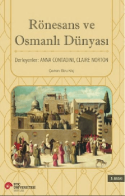 Rönesans ve Osmanlı Dünyası - 1