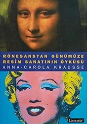 Rönesanstan Günümüze Resim Sanatının Öyküsü - Literatür Yayıncılık