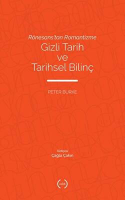 Rönesans’tan Romantizme Gizli Tarih ve Tarihsel Bilinç - 1