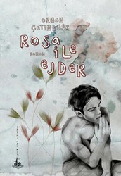 Rosa ile Ejder - Yitik Ülke Yayınları