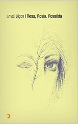 Rosa, Rosia, Rosailda - Cinius Yayınları