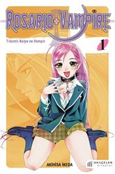 Rosario + Vampire - Tılsımlı Kolye ve Vampir 1 - Akıl Çelen Kitaplar