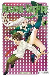 Rosario + Vampire - Tılsımlı Kolye ve Vampir 9 - Akıl Çelen Kitaplar