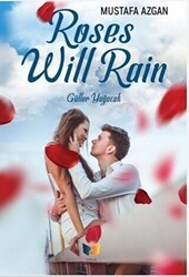 Roses Will Rain - Ateş Yayınları