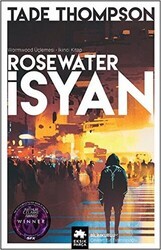 Rosewater İsyan - Wormwood Üçlemesi İkinci Kitap - Eksik Parça Yayınları