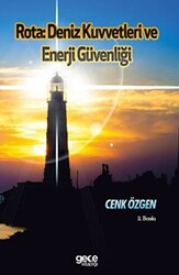 Rota : Deniz Kuvvetleri ve Enerji Güvenliği - Gece Kitaplığı