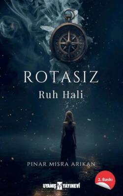 Rotasız Ruh Hali - 1