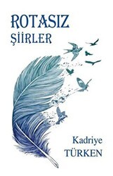 Rotasız Şiirler - Tunç Yayıncılık