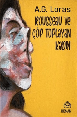 Rousseau ve Çöp Toplayan Kadın - 1