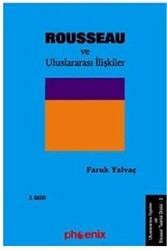 Rousseau ve Uluslararası İlişkiler - Phoenix Yayınevi