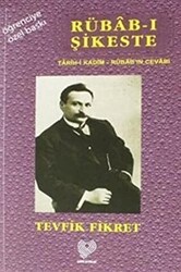 Rübab-ı Şikeste Tarih-i Kadim - Rübab`ın Cevabı Osmanlı Türkçesi Aslı İle Birlikte Sözlükçeli Öğrenciye Özel Baskı - Çağrı Yayınları