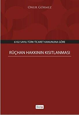 Rüçhan Hakkının Kısıtlanması - 1