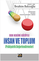 Ruh Hekimi Gözüyle İnsan ve Toplum - 1