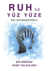 Ruh ile Yüz Yüze - Luna Yayınları