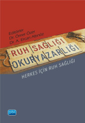 Ruh Sağlığı Okuryazarlığı - Herkes İçin Ruh Sağlığı - Nobel Akademik Yayıncılık