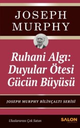 Ruhani Algı: Duyular Ötesi Gücün Büyüsü - Salon Yayınları