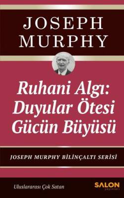 Ruhani Algı: Duyular Ötesi Gücün Büyüsü - 1