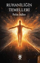 Ruhaniliğin Temelleri - Dorlion Yayınları
