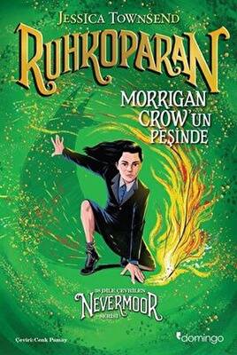 Nevermoor - Ruhkoparan: Morrigan Crow`un Peşinde - 1