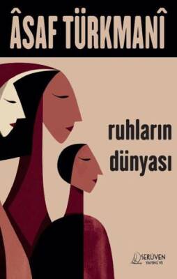 Ruhların Dünyası - 1